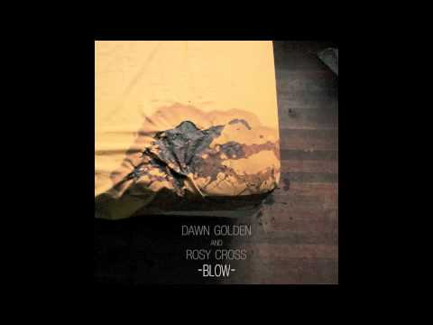 Dawn Golden and Rosy Cross - Lamont [Official Full Stream]
