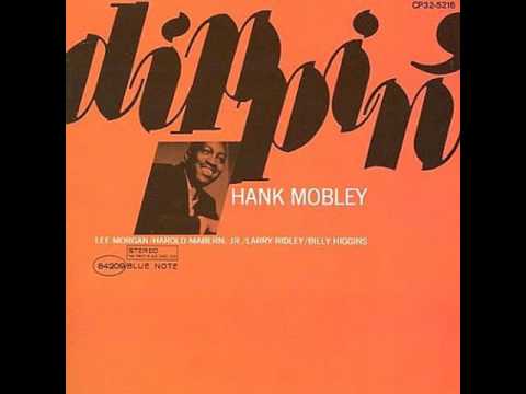 Hank Mobley  & Lee Morgan - 1965 - Dippin' - 02 Recado Bossa Nova