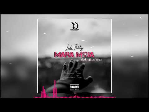 LIL FELLY - MARA MOJA [KENYAN DRILL] YOUNG DREAMER