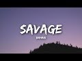 Bahari - Savage (Lyrics / Lyrics Video)