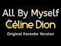 All By Myself - Celine Dion (Karaoke Songs With Lyrics)