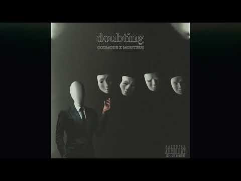 Godmode X Moistrus - Doubting  (Official Audio)