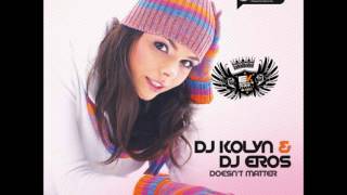 Dj Kolyn & Dj Eros - Doesn't Matter (Javi Crecente Remix) // (PRÓXIMAMENTE A LA VENTA EN VINILO)