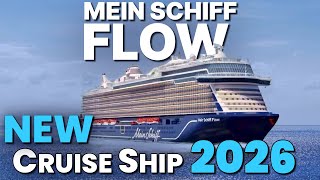 MEIN SCHIFF FLOW 2026: Everything We Know So Far - TUI Cruises