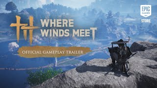 Where Winds Meet | Official Gameplay Video