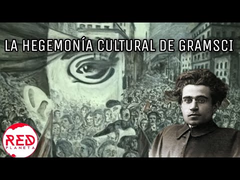 La Hegemonía Cultural de Gramsci