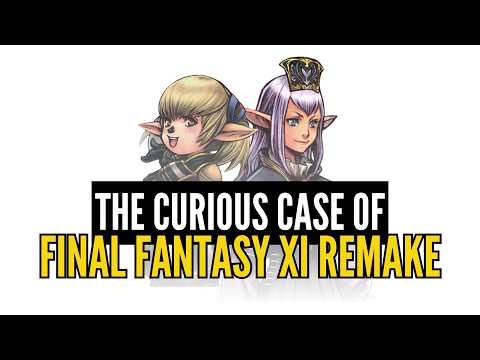 The Curious Case of Final Fantasy XI Remake