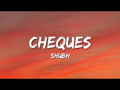 Shubh - Cheques (Lyrics)