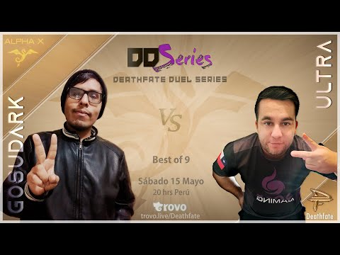 Deathfate Duel Series 3 - Gosudark vs UltrA