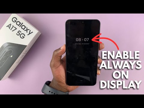 Samsung Galaxy A17 5G: How To Enable Always ON Display
