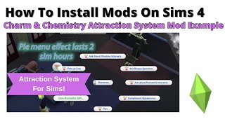 How To Install Charm & Chemistry Attraction System Mod For Sims 4 | 2024
