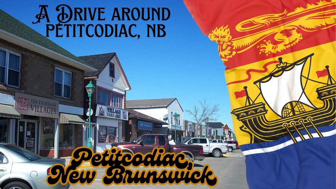 A drive around Petitcodiac, New Brunswick | Life in New Brunswick