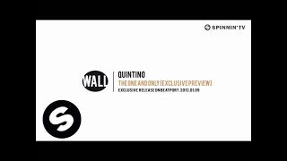 Quintino - The One And Only [Exclusive Preview]