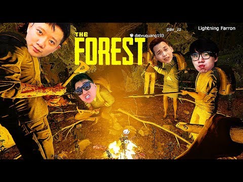 THE FOREST ĐỤT #2: SMILE, TÙNG NÚI, NAM ẾCH VÀO TEAM !!! Đại hội 7…