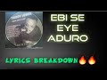 Daddy Lumba - Ebi Se Eye Aduro (Lyrics BreakDown)