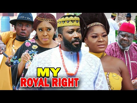 MY ROYAL RIGHT FULL Season 5&6 - NEW MOVIE Fredrick Leonard/Tana Adelana/Destiny Etiko 2020 Movie