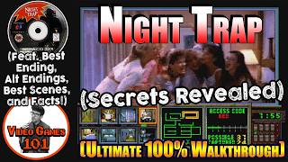 Night Trap Walkthrough | 100% Best Ending Guide | Video Games 101