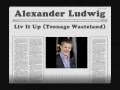 [Fanmade] Alexander Ludwig - Liv It Up (Teenage ...