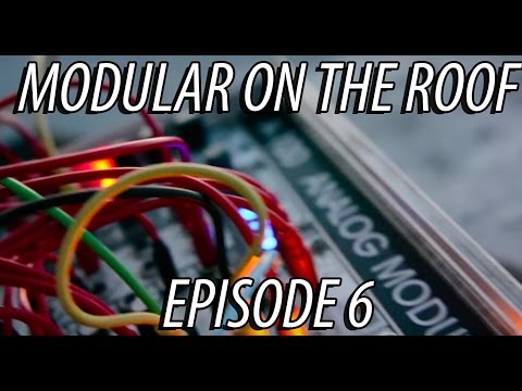 Modular on the Roof 6: Sean Krames