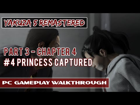 Yakuza 5 Remastered PC Gameplay Walkthrough - Part 3 Chapter 4 #4 - Princess Captured