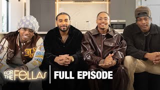 Jacquees, Da’Vinchi & Kordell Beckham Share the REAL Struggles of Love & Fatherhood | For The Fellas