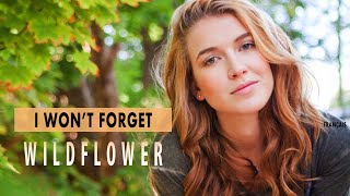 Wildflower Music - I Won&#39;t Forget
