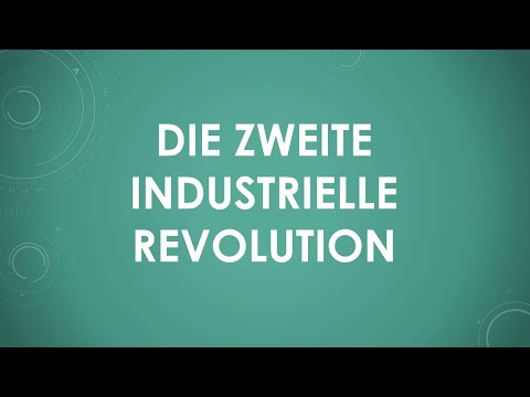Die Zweite Industrielle Revolution einfach und kurz erklärt