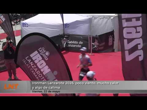 Ironman Lanzarote 2026: poco viento, mucho calor y algo de calima