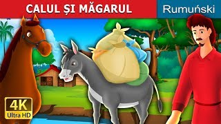 CALUL ȘI MĂGARUL | The Horse And The Donkey Story in Romana | Romanian Fairy Tales