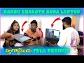 Babbu Sharath Anna Laptop పల్లగొట్టేసిండు Full Serious | Pareshan Babbu07