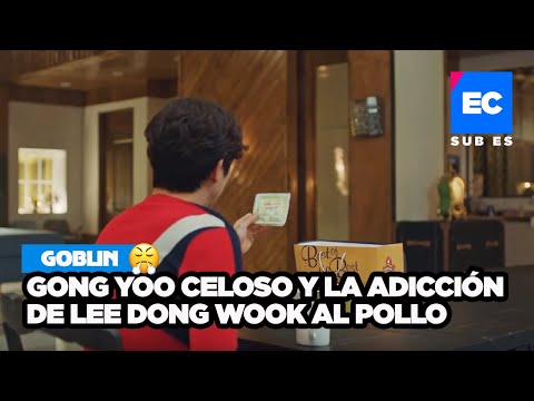 Goblin dorama | Gong Yoo celoso y la adicción de Lee Dong Wook al pollo | #EntretenimientoKoreano
