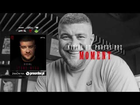 Nizioł ft. Profus PPZ - Moment (prod. BassVandalz)