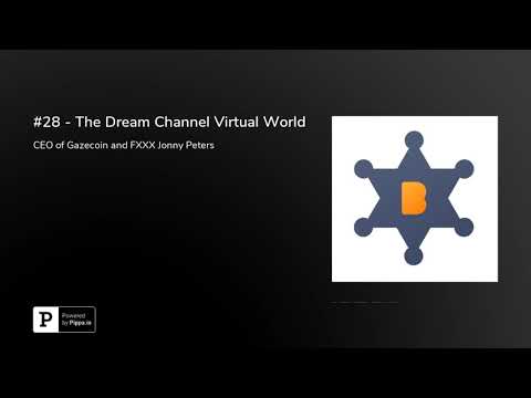 #28 - The Dream Channel Virtual World