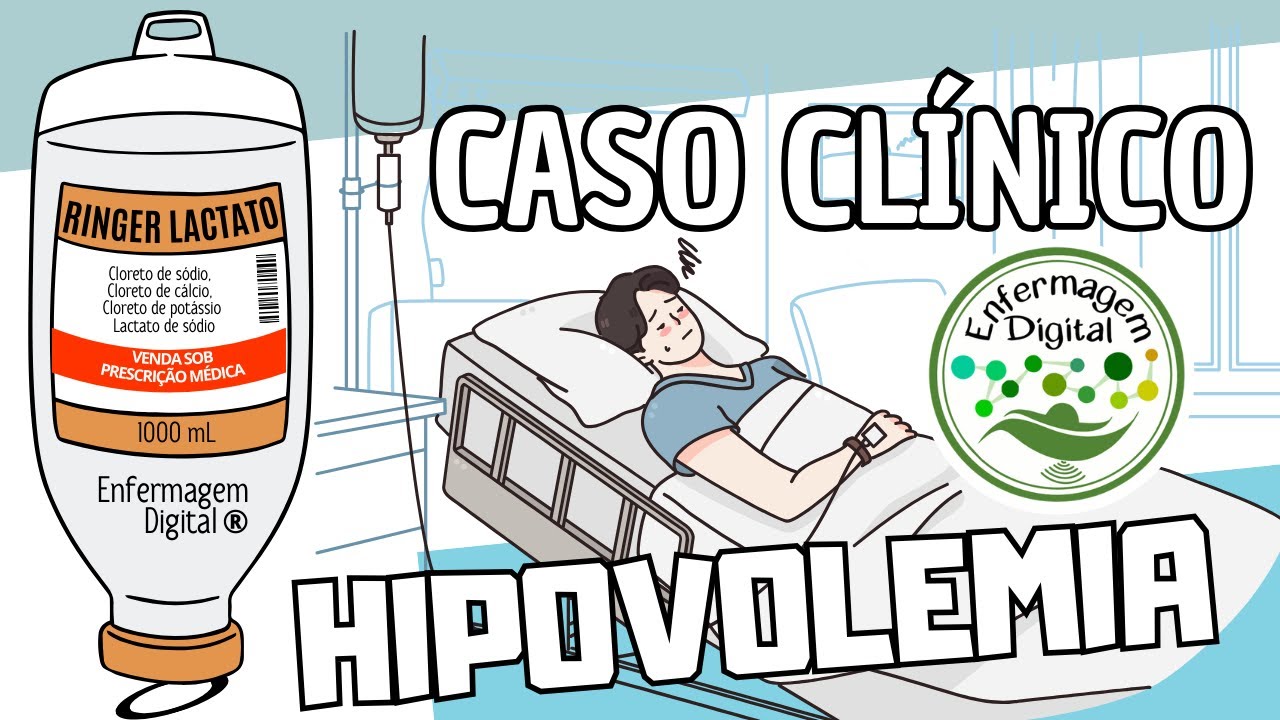 Caso Clínico - Hipovolemia