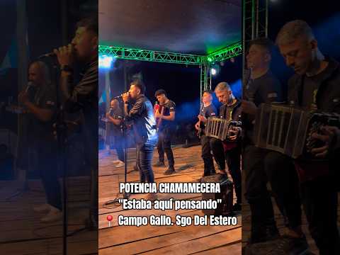Potencia Chamamecera - Estaba aquí pensando |📍Campo Gallo, Sgo del estero 2025 #PCH #shorts