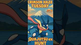 Crimson Haze Tuesday - Quajutsu ex Hunt #19 🐸💦