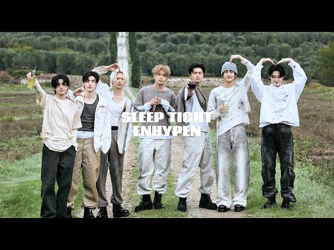 Sleep Tight - ENHYPEN | Lirik Terjemahan Non Baku