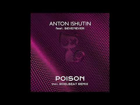 Anton Ishutin Feat. SevenEver - Poison (RoelBeat Remix) [Pepper Cat]