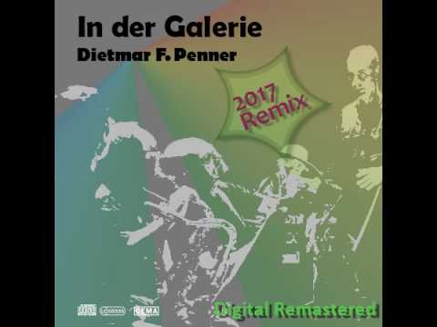 In Der Galerie - Remix 2017 (Digital Remastered)