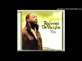 Raheem DeVaughn - You