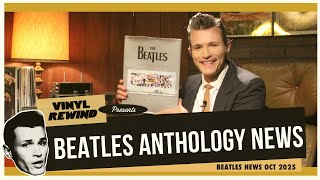 Beatles Anthology Updates Plus More on Beatles News Round Up | Oct 2025