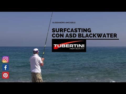 Tubertini - Surfcasting con ASD Black Water