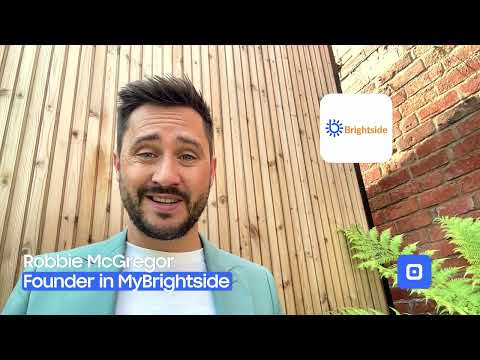 myBrightside - Customer Success Story (Robbie McGregor - Founder)