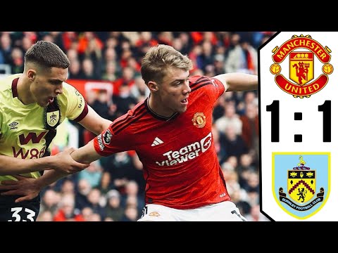 Manchester United vs Burnley 1-1 All Goals & Highlights | premier league 2024