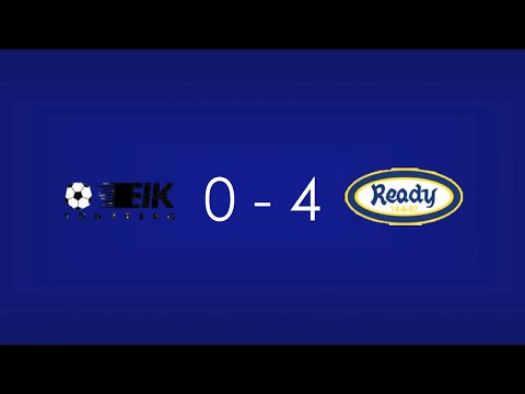 Eik Tønsberg vs Ready - Highlights