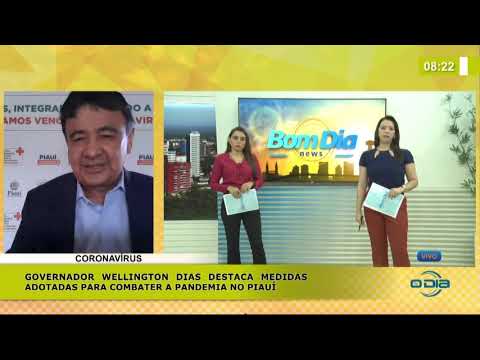 BOM DIA NEWS 20 04 20  Wellington Dias destaca medidas adotadas para combater a pandemia no PiauiÌ