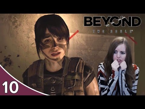 I'M SORRY CHILD! | Beyond Two Souls Gameplay Walkthrough Part 10