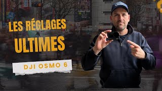 Les bons réglages à faire - DJI OSMO ACTIOON 6
