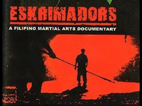 Eskrimadors (Documentary On The Filipiono Martial Art Escrima)
