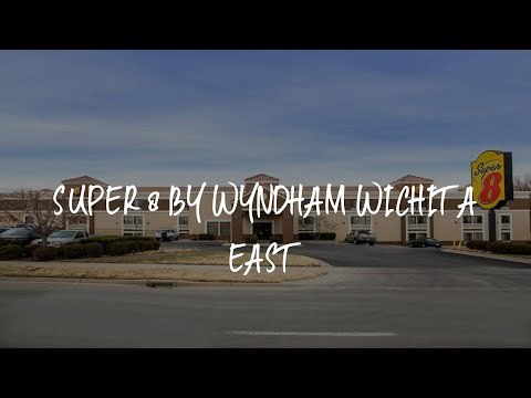 Super 8 by Wyndham Wichita East Review - Wichita , United States of America